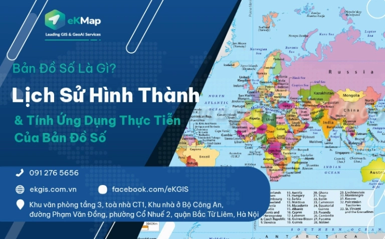 Bản đồ số là gì? Khám phá ứng dụng và tầm quan trọng trong kỷ nguyên số