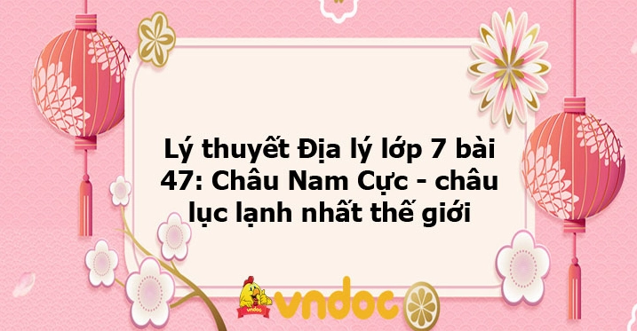 Châu Nam Cực còn được gọi là gì và những điều thú vị về lục địa băng giá