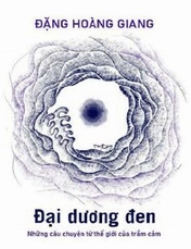Đại Dương Đen Đặng Hoàng Giang: Khám Phá Thế Giới Nội Tâm Của Trầm Cảm