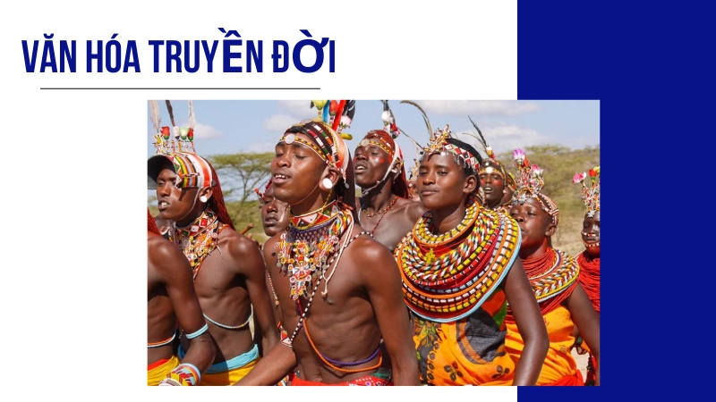 Văn hóa truyền thống được truyền qua nhiều thế hệ